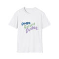 Dogs Before Dudes T-Shirt — Cute Pastel Dog Lover Tee