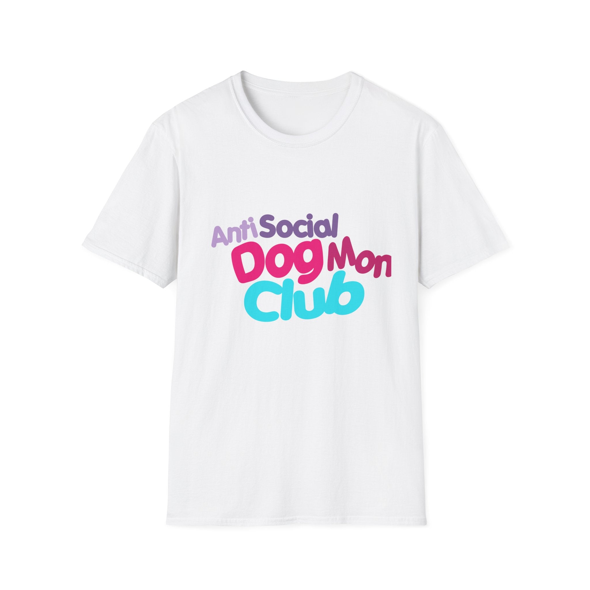 Anti Social Dog Mom Club T-Shirt — Funny Dog Mom Tee for Home & Gifts