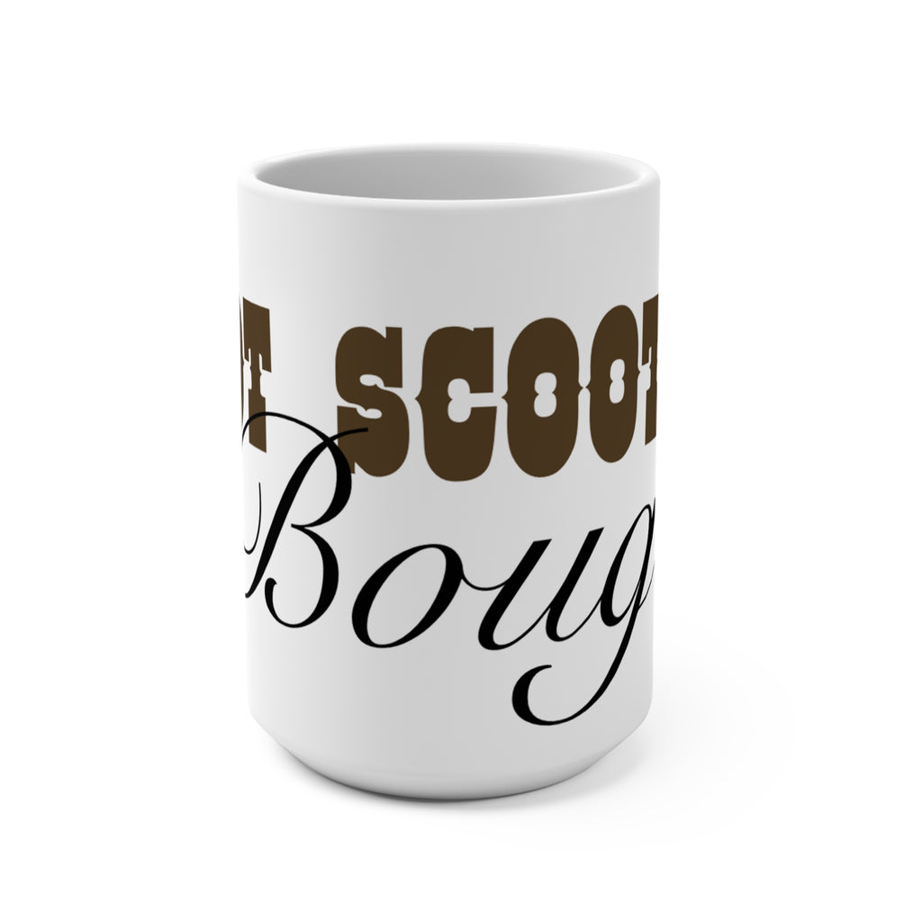 15oz Ceramic Mug — "Boot Scootin' Bougie" Funny Country Coffee Cup
